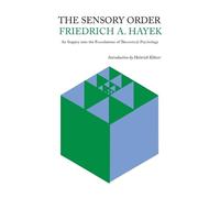 Friedrich Von Hayek The Sensory Order (Tascabile)
