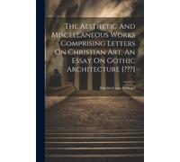 Friedrich Von S The Aesthetic And Miscellaneous Works Comprising Let (Tascabile)