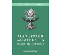Friedrich W. Nietzsche - Also sprach Zarathustra: LesBar - weil Klassiker nicht kompliziert sein müssen