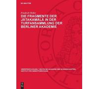 Friedrich Welle Die Fragmente Der Jātakamālā In Der Turfansam (Copertina rigida)