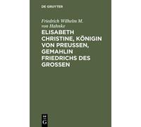 Friedrich Wilhe Elisabeth Christine, Königin von Preußen, Gem (Copertina rigida)