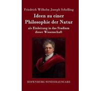 Friedrich Wilhelm Joseph Sche Ideen zu einer Philosophie der (Copertina rigida)