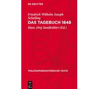 Friedrich Wilhelm Joseph Schelling Das Tagebuch 1848 (Copertina rigida)