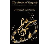 Nietzsche Friedrich Wilhelm-Birth Of Tragedy Out Of The Sp BOOK NUOVO