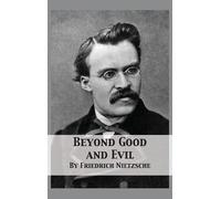 Friedrich Wilhelm Nietzsche Beyond Good and Evil (Copertina rigida)