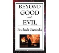 Friedrich Wilhelm Nietzsche Beyond Good and Evil (Copertina rigida)