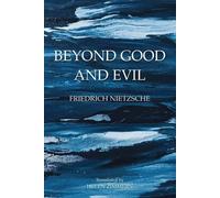 Friedrich Wilhelm Nietzsche Beyond Good and Evil (Tascabile)