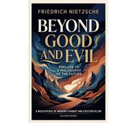 Friedrich Wilhelm Nietzsche Beyond Good and Evil (Tascabile)