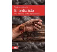 Friedrich Wilhelm Nietzsche El anticristo (Tascabile)
