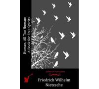 Friedrich Wilhelm Nietzsche Human, All Too Human (Tascabile)