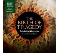 Friedrich Wilhelm Nietzsche The Birth of Tragedy (CD)