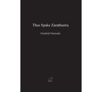 Friedrich Wilhelm Nietzsche Thus Spake Zarathustra (Tascabile) Sekudu Classics