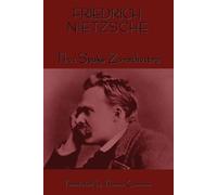 Friedrich Wilhelm Nietzsche Thus Spoke Zarathustra (Tascabile)