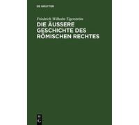 Friedrich Wilhelm Tige Die äußere Geschichte des Römischen R (Copertina rigida)
