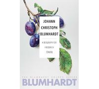 Friedrich Zündel Johann Christoph Blumhardt (Tascabile) Blumhardt Source Series