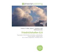 Friedrichshafen G.II: Flugzeugbau Friedrichshafen, Karl Gehlen, Luftstreitkräfte, Vertical stabilizer, Tailplane, Benz Bz.IV, Pusher configuration, Parabellum MG14