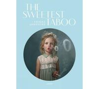 Frieke Janssens The Sweetest Taboo (Copertina rigida)