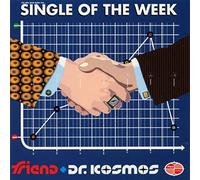 Friend:Kosmos - Single Of The Week