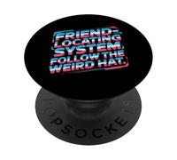 FRIEND LOCATING SYSTEM FOLLOW THE WEIRD HAT PopSockets PopGrip Adesivo