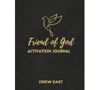 Friend of God: Activation Journal