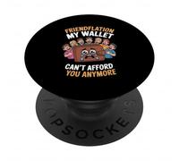 Friendflation Il mio portafoglio non può più permettersi te PopSockets PopGrip Adesivo