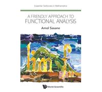 Friendly Approach To Functional Analysis, A: 0
