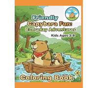 Friendly Capybara Fun: Coloring Book: Everyday Adventures