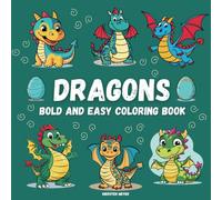 Friendly Dragon: Coloring Book, Ages 4+