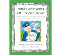 Friendly Letter Writing with "The Jolly Postman": Creative activities that teach friendly letter writing through the Ahlberg’s book “The Jolly Postman”.: Volume 2