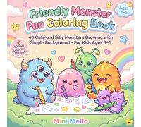 Friendly Monster Fun Coloring Book for Kids Ages 3-5 | Cute, Simple & Fun Monsters to Color (Kawaii Monsters): 40 Cute and Easy Kawaii Monsters ... | Big Bold Outlines for Little Hands