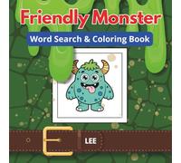 Friendly Monster Word Search & Coloring Book: Bold & Easy Coloring Pages, Cute Creatures Puzzle Activity Book Featuring Fun Search Games. Creative, ... Entertainment for Kids, Teens & Beginners