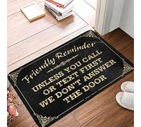 Friendly Reminder Unless You Call Or Text First We Don'T Answer The Door Zerbino Asciugapassi Antiscivolo Tappeti Da Bagno Trappola Sporco Tappeto Da Bagno Per Vasca Esterno Interno 40X60 Cm