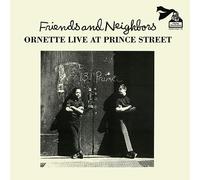 Ornette Coleman Friends and Neighbours: Ornette Live at Prince Street (Vinyl LP)