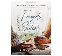 Friends and Sisters - Bible Study Book