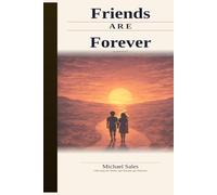Friends Are Forever