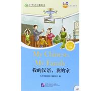 Friends - Chinese Graded Readers [for Adults] [New HSK Level 3]: My Chinese, My Family [+MP3-CD]