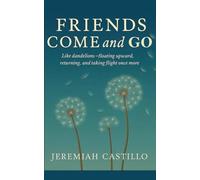 Friends Come and Go