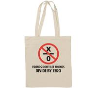 Friends Don't Let Friends Divide by Zero Funny Math borsa tote in cotone naturale bianco