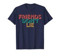 FRIENDS DON'T LIE Maglietta