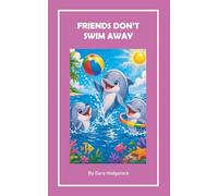 Friends Don't Swim Away