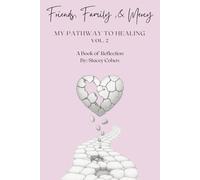Friends, Family, Mercy: My Pathway to Healing
