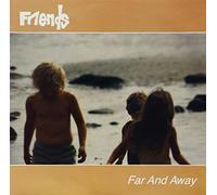 Friends - Far & Away