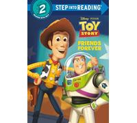 Friends Forever (Disney and Pixar's Toy Story)