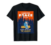 Friends. I Came for Peace Maglietta