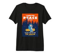 Friends. I Came for Peace Maglietta Premium