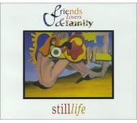 Friends Lovers & Family - Still Life (Docd)