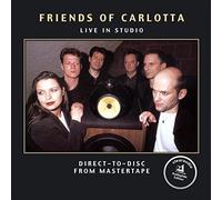 Friends Of Carlotta - Live In Studio