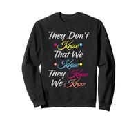 Friends They Don't Know Funny Graphic TV Vintage Cool Art Felpa