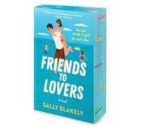 Friends to Lovers: The Ultimate Summer Romance Book Club Pick of a Sweeping Love Story at a Family's Shared Summer Home