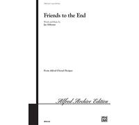 Friends to the End - PART